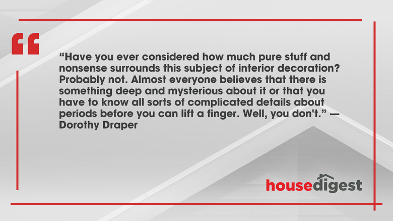 Dorothy Draper quote