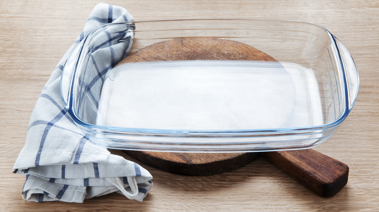 empty glass casserole dish